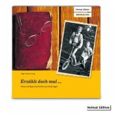 Erzählt doch mal ...