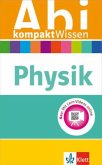 Physik / Abi kompaktWissen