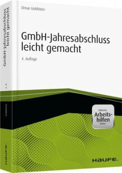 GmbH-Jahresabschluss leicht gemacht - inkl. Arbeitshilfen online - Goldstein, Elmar