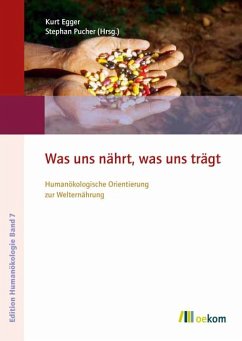 Was uns nährt, was uns trägt (eBook, PDF) - Egger, Kurt