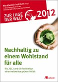 Zur Lage der Welt 2012: Nachhaltig zu einem Wohlstand für alle (eBook, PDF)