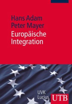 Europäische Integration - Mayer, Peter; Adam, Hans