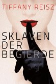 Sklaven der Begierde (eBook, ePUB)