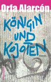 Königin und Kojoten