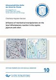 Influence of mechanical manipulations on the local inflammatory reaction in the equine jejunum and colon (Band 10)