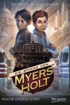 Rache Undercover / Die Spione von Myers Holt Bd.2 - Vaughan, Monica M.