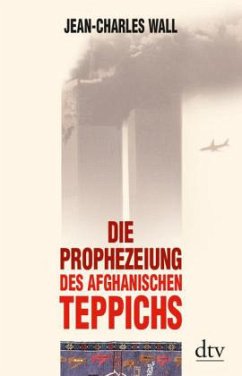 Cover Die Prophezeiung des afghanischen Teppichs