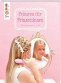 Frisuren für Prinzessinnen