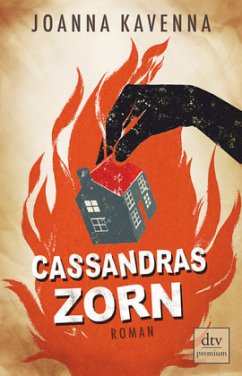 Cassandras Zorn - Kavenna, Joanna