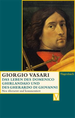 Das Leben des Domenico Ghirlandaio und des Gherardo di Giovanni - Vasari, Giorgio