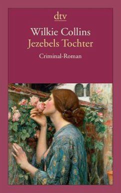 Jezebels Tochter - Collins, Wilkie