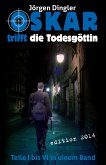 Oskar trifft die Todesgöttin (eBook, ePUB)