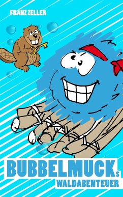 Cover Bubbelmucks Waldabenteuer (eBook, ePUB)