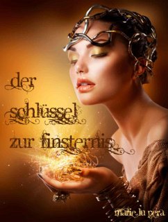 Der Schlüssel zur Finsternis (eBook, ePUB) - Lu Pera, Marie