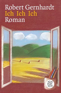 Ich Ich Ich (eBook, ePUB) - Gernhardt, Robert