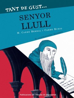 Tant de gust de conèixer-lo, senyor Llull - Bernal Creus, María Carmen; Rubio i Larramona, Carme