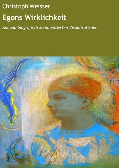 Egons Wirklichkeit (eBook, ePUB) - Weisser, Christoph