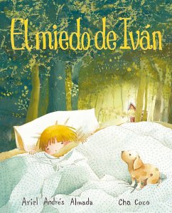 El Miedo de Iván (Ivan's Fear) - Almada, Ariel Andrés