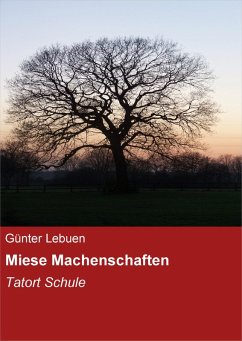 Miese Machenschaften (eBook, ePUB) - Lebuen, Günter