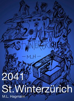 2041 St.Winterzürich (eBook, ePUB) - Hagmann, M. L.