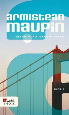Mehr Stadtgeschichten / Stadtgeschichten Bd.2 (eBook, ePUB) - Maupin, Armistead