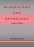 WIDERSTAND UND BEFREIUNG 1934 - 1945 (eBook, ePUB)