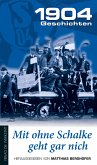 Mit ohne Schalke geht gar nich (eBook, ePUB)