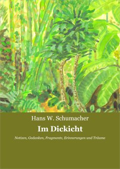 Im Dickicht (eBook, ePUB) - W. Schumacher, Hans