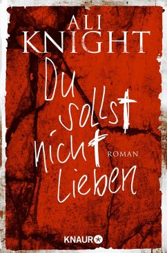 Du sollst nicht lieben (eBook, ePUB) - Knight, Ali