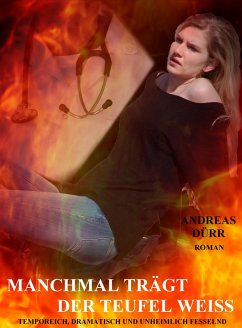 Cover Manchmal trägt der Teufel weiß (eBook, ePUB)