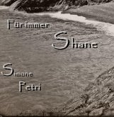 Für immer Shane (eBook, ePUB) Für immer Shane (eBook, ePUB)