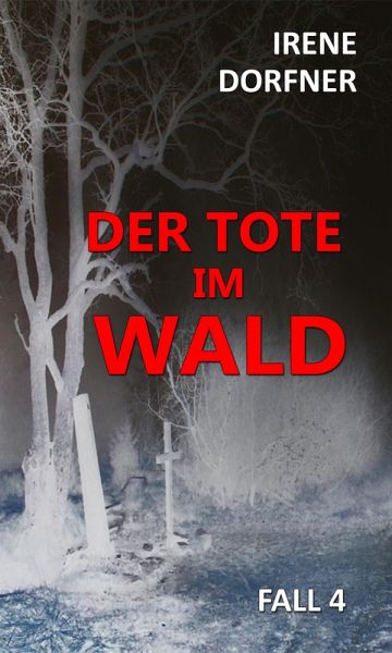 Der Tote im Wald (eBook, ePUB)