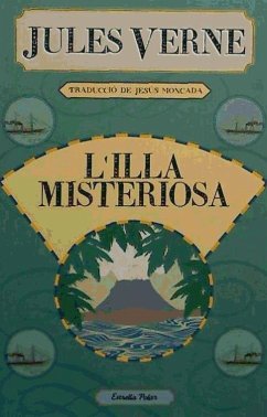 L'illa misteriosa - Verne, Jules; Moncada, Jesús