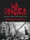 La cólera de Occidente : pespectivas filosóficas sobre la guerra y la paz - Pérez Herranz, Fernando