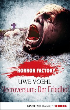 Necroversum - Der Friedhof / Horror Factory Bd.15 (eBook, ePUB) - Voehl, Uwe