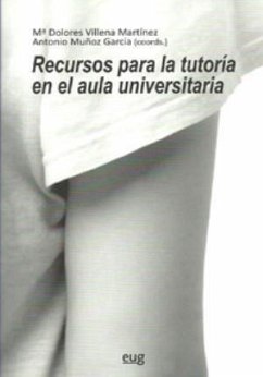 Recursos para la tutoría en el aula universitaria - Villena Martínez, Dolores