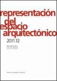 Representación del espacio arquitectónico, 2011-12