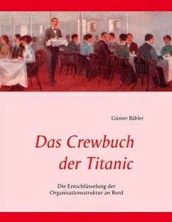 Das Crewbuch der Titanic - Bäbler, Günter