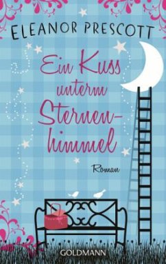 Ein Kuss unterm Sternenhimmel - Prescott, Eleanor