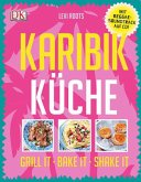 Karibik-Küche, m. Audio-CD Karibik-Küche, m. Audio-CD