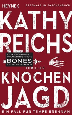 Knochenjagd / Tempe Brennan Bd.15 - Reichs, Kathy