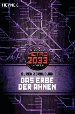 Das Erbe der Ahnen / Metro 2033 Universum Bd.8 - Zormudjan, Suren