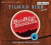 Zum Leben ist es schön, aber ich würde da ungern auf Besuch hinfahren, 2 Audio-CDs Zum Leben ist es schön, aber ich würde da ungern auf Besuch hinfahren, 2 Audio-CDs