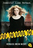 Vergiss mein nicht / The Gifted Bd.1