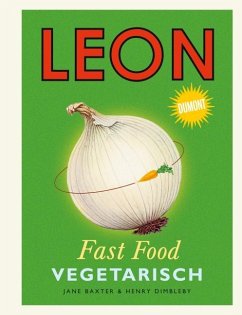 Leon Fast Food. Vegetarisch - Baxter, Jane;Dimbleby, Henry
