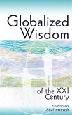Globalized wisdom of the XXI century