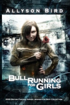 Bull Running for Girls - Bird, Allyson