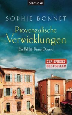 Provenzalische Verwicklungen / Pierre Durand Bd.1 - Bonnet, Sophie