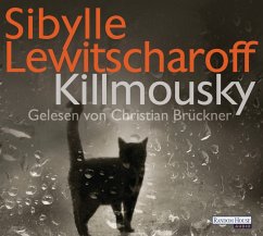 Killmousky, 5 Audio-CDs - Lewitscharoff, Sibylle