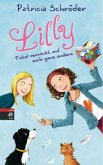 Lilly - Total verrückt und auch ganz anders / Lilly Wunderbar Bd.1
